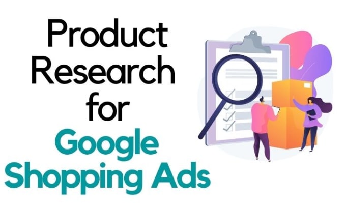 Gig Preview - Be your virtual assistant of product research for google shopping ads