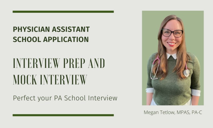 Gig Preview - Perform a mock interview for your physician assistant school application