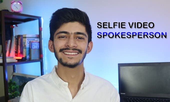 Gig Preview - Create natural selfie spokesperson video