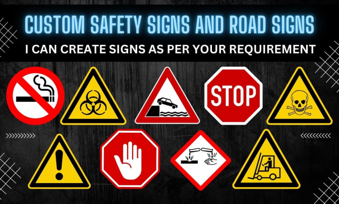 Gig Preview - Create osha compliant safety signs and construction signs for workplace safety