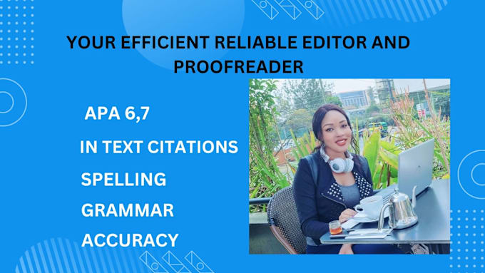 Gig Preview - Proofread and edit in apa 6 and apa 7 citation style within 4 hours