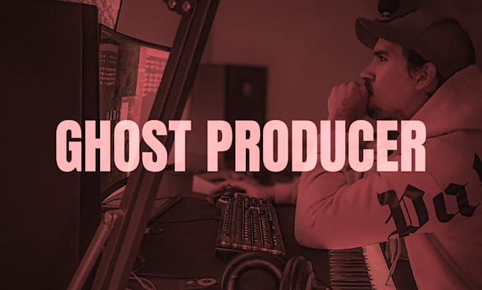 Gig Preview - Be your music producer, ghost production