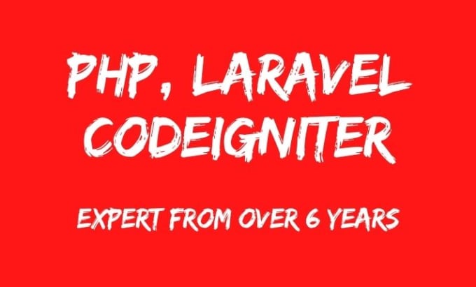 Gig Preview - Develop website using php, laravel, codeigniter