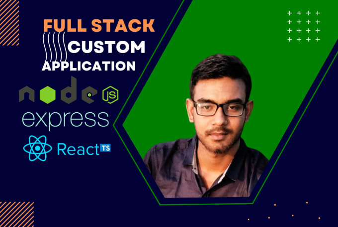 Gig Preview - Develop a full stack custom application using reactjs nodejs