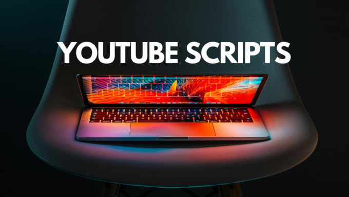 Bestseller - do video script writing for youtube channel