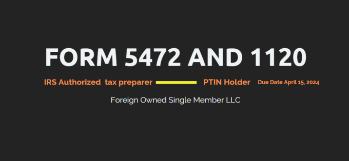 Gig Preview - Prepare and file form 1120 and 5472 for foreign owned US llc