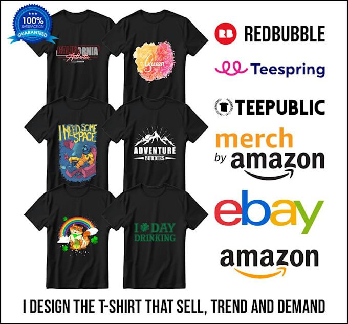 Gig Preview - Do design for merch by amazon tshirt