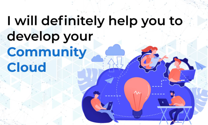 Gig Preview - Help you to develop your community cloud