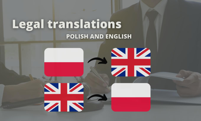 Gig Preview - Translate any legal english or polish document