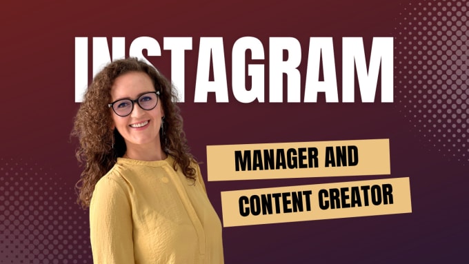 Gig Preview - Professionally manage your instagram account