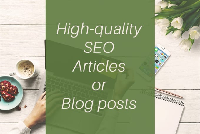 Bestseller - write quality SEO articles and blogposts for your website