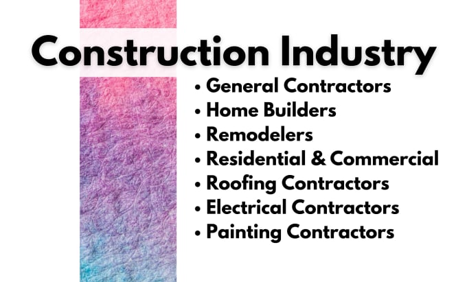 Gig Preview - Create contact list of homebuilders and general contractors