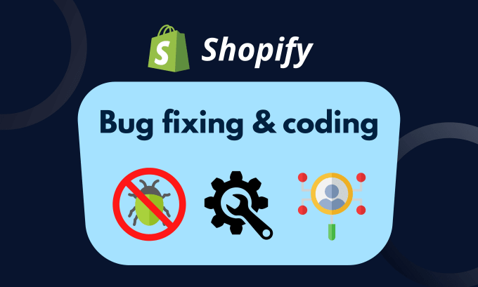 Gig Preview - Do shopify bug fix, theme customization shopify, add custom font feature