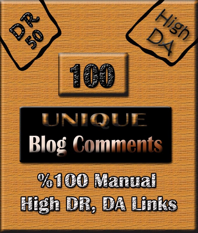 Gig Preview - Do 100 DR 50 domain rating blog comments authority backlinks