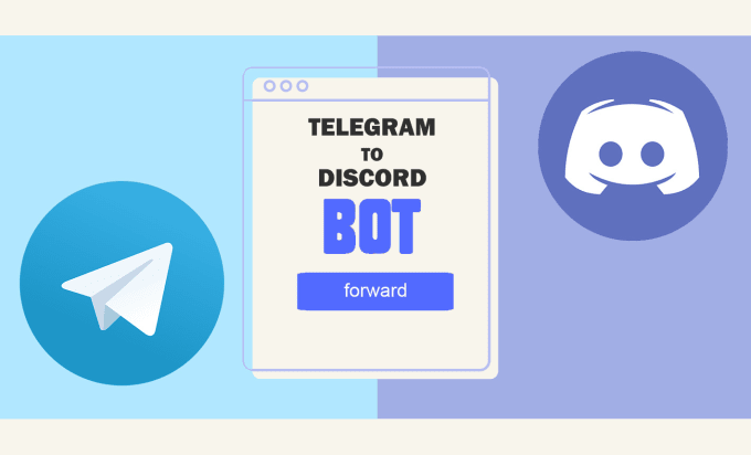 Gig Preview - Make a bot that forwards messages from telegram to telegram or to discord