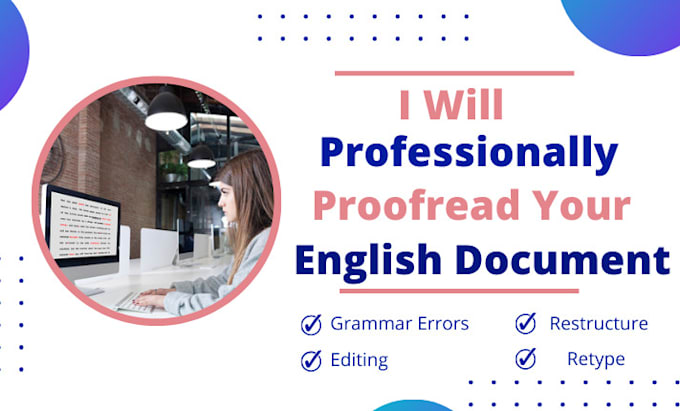 Gig Preview - Proofread and edit your english document in 1 hour