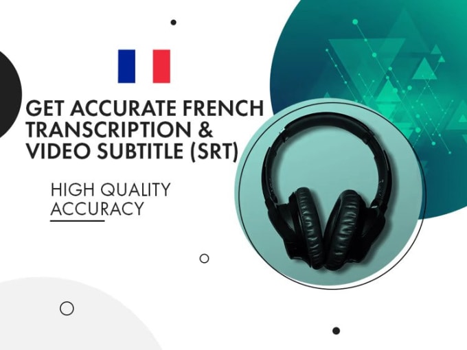 Gig Preview - Transcribe french audio and video transcription