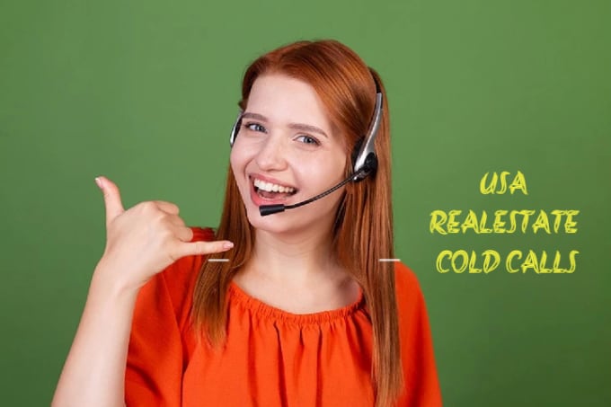 Gig Preview - Make usa real estate cold calls