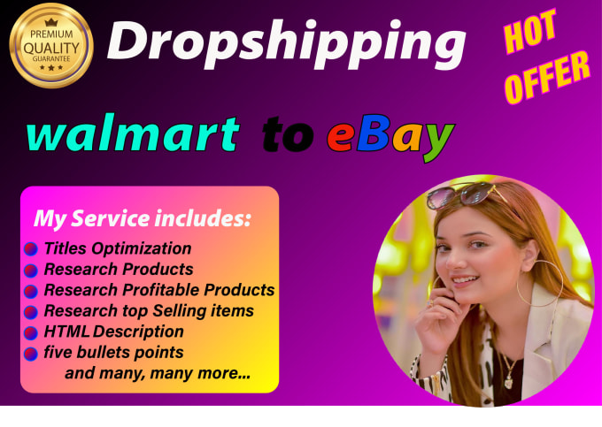 Gig Preview - Walmart to ebay dropshipping