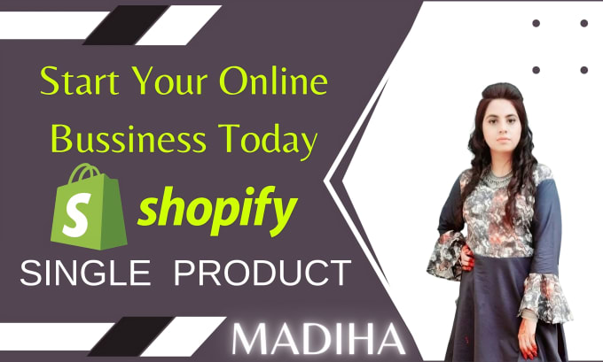 Gig Preview - Build shopify dropshipping store shopify website and single product store