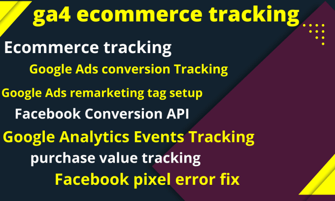 Gig Preview - Setup ga4 ecommerce tracking, goals, events tracking using GTM