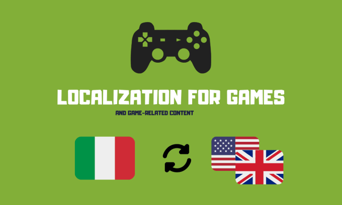 Gig Preview - Manage italian localization and translation for your video game or app