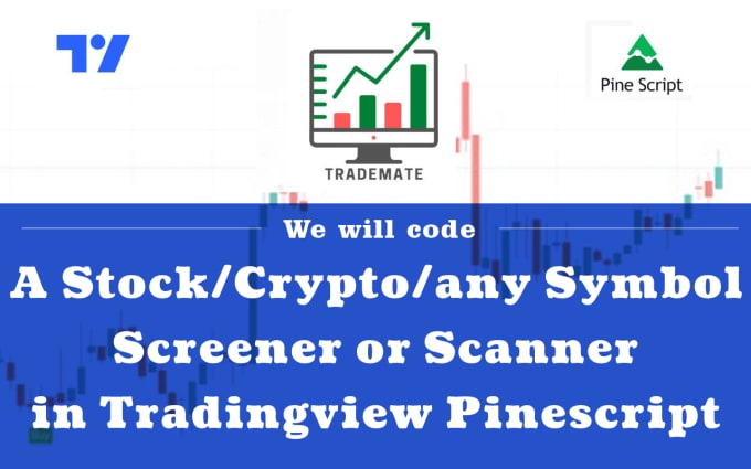 Gig Preview - Code a stock,crypto screener or scanner in tradingview pinescript