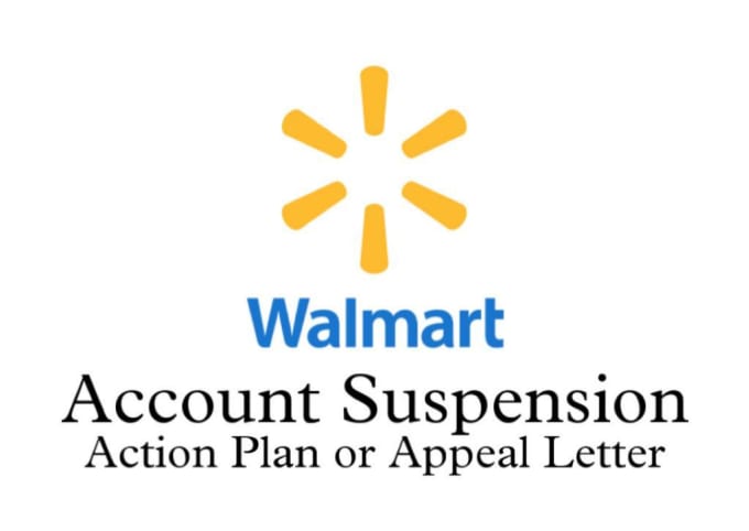 Gig Preview - Write unique walmart and amazon suspension plan of action or appeal letter