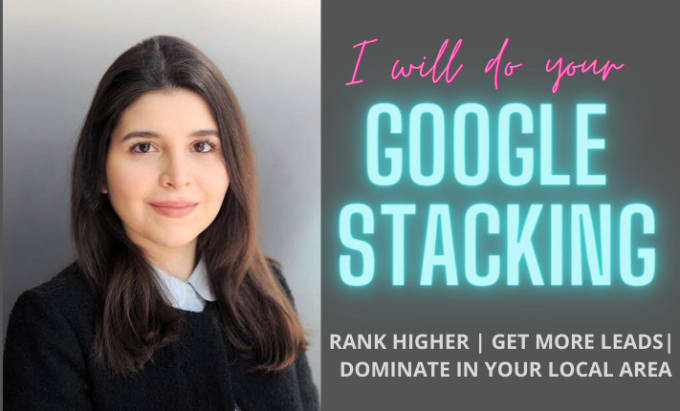 Gig Preview - Do google entity stacking for gmb optimization and local SEO ranking