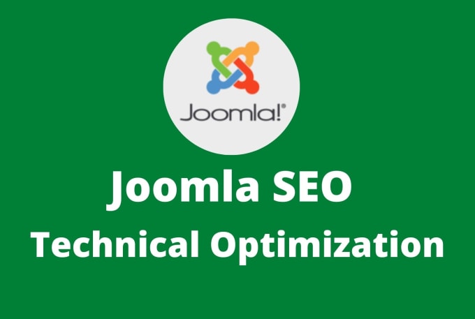 Gig Preview - Joomla onpage SEO service technical optimization advanced