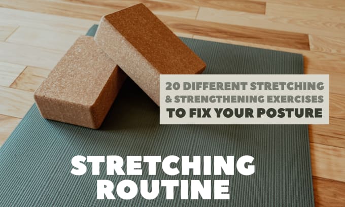 Gig Preview - Give a stretching routine for people with bad posture