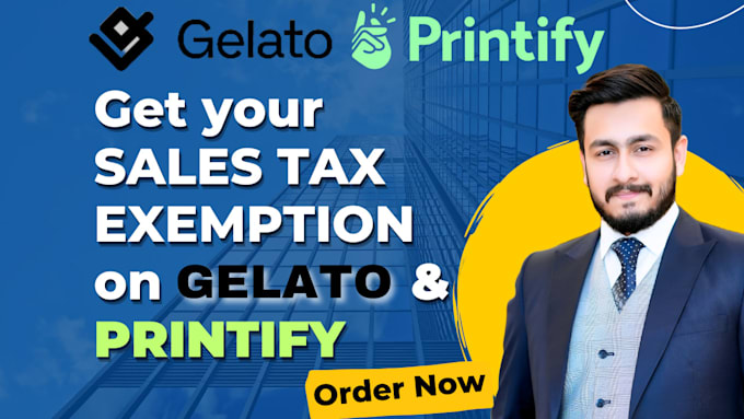 Gig Preview - Do gelato, printify sales tax exemption in all US states