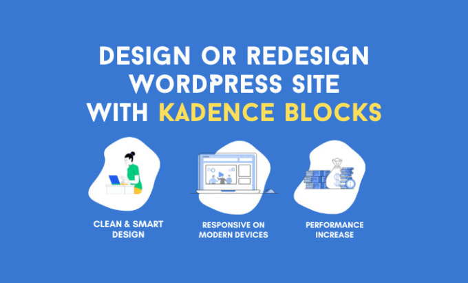 Gig Preview - Design or redesign website in gutenberg with kadence blocks