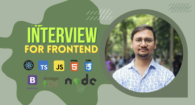 Bestseller - mock interview for front end in react js and more offering detailed feedback