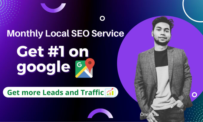 Gig Preview - Do monthly local SEO service for google and boost gmb ranking