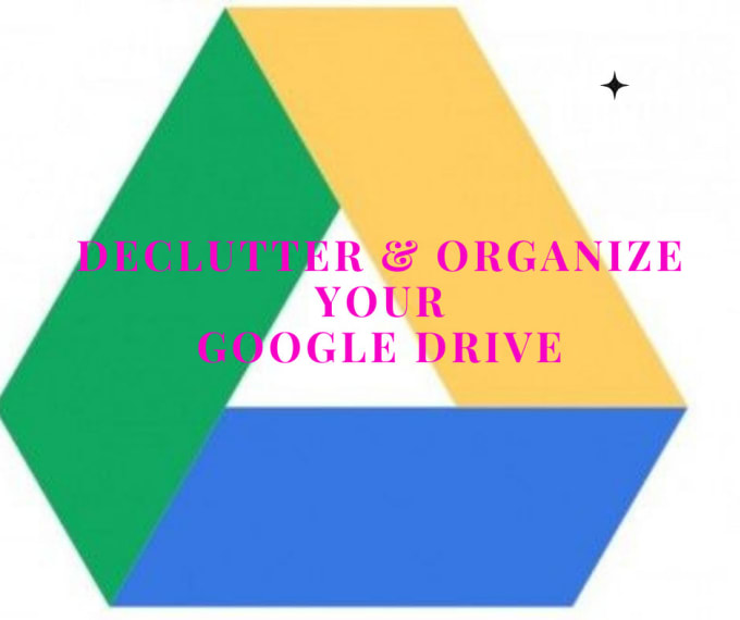 Gig Preview - Methodically declutter and organize your google drive