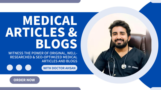 Gig Preview - Write medical articles and health related blogs as a doctor