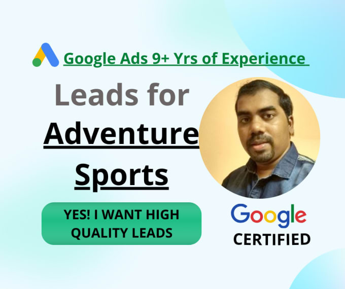 Gig Preview - Generate leads for adventure sports using google ads