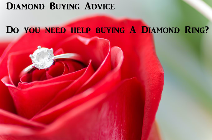 Gig Preview - Give you advice on buying a diamond ring