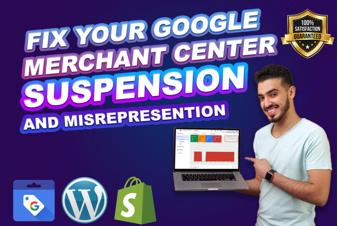 Gig Preview - Fix your shopify google merchant center suspension misrepresentation issues