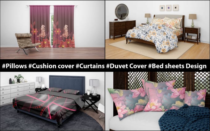 Gig Preview - Do pillows, cushion, curtains, duvet and bed sheets design