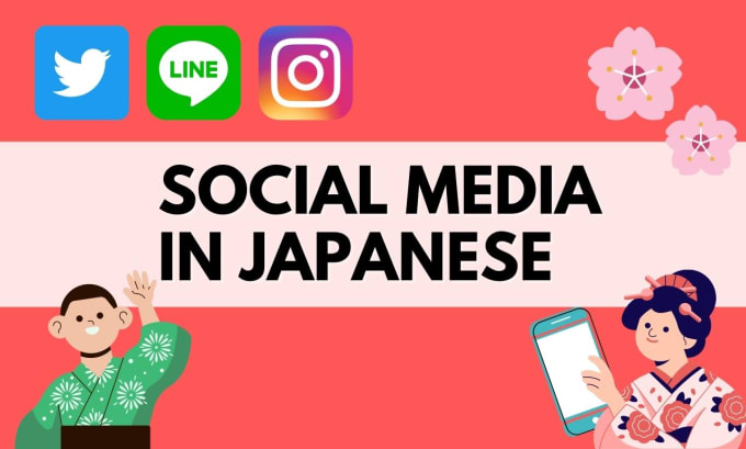 Gig Preview - Run social media account in japanese