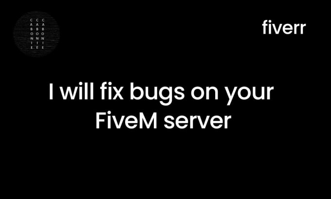 Gig Preview - Fix bugs on your fivem server