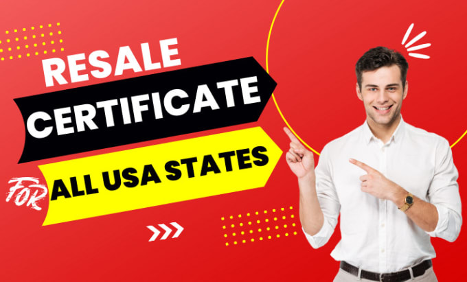 Gig Preview - Create resale certificates for all USA states