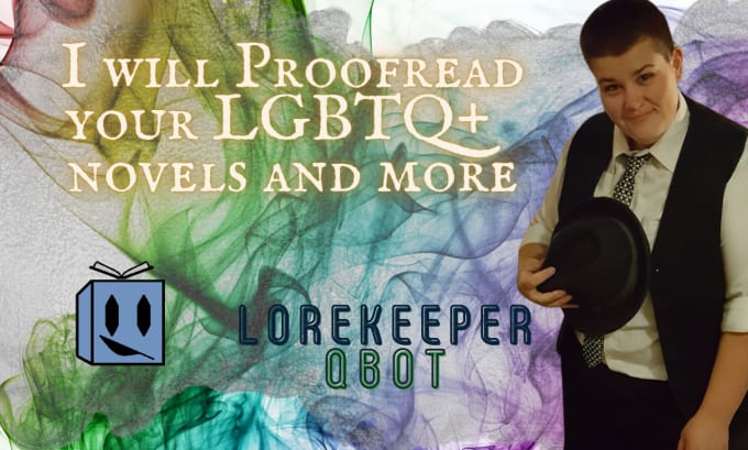 Gig Preview - Proofread your lgbtq or fantasy stories