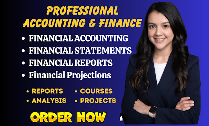 Gig Preview - Do accounting and finance assignment financial analysis report and excel project