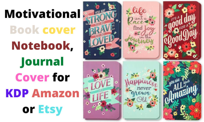 Gig Preview - Designs notebook motivational cover for esty and amazon