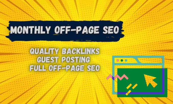 Gig Preview - Provide full off page SEO service for your site monthly base with good backlinks