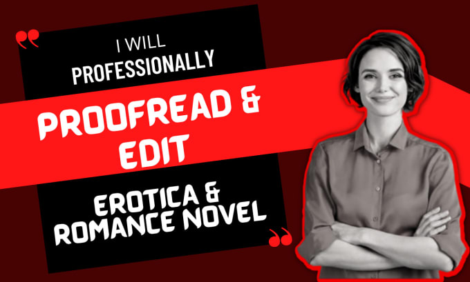 Gig Preview - Professionally proofread and edit your erotica and romance books