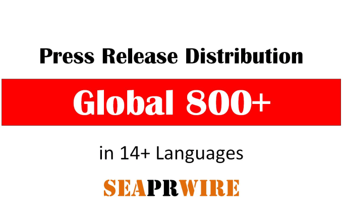 Gig Preview - Do global press release distribution on top financial media via seaprwire